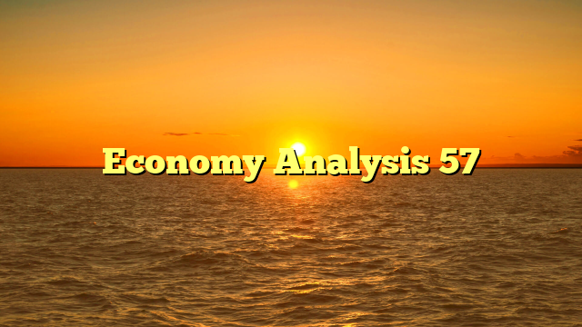 Economy Analysis 57